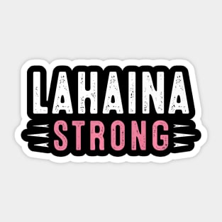 Pray for Lahaina Maui Hawaii Strong Sticker